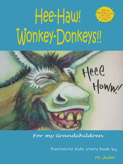 Title details for Hee-Haw! Wonkey-Donkeys!! by M. Juliet - Available